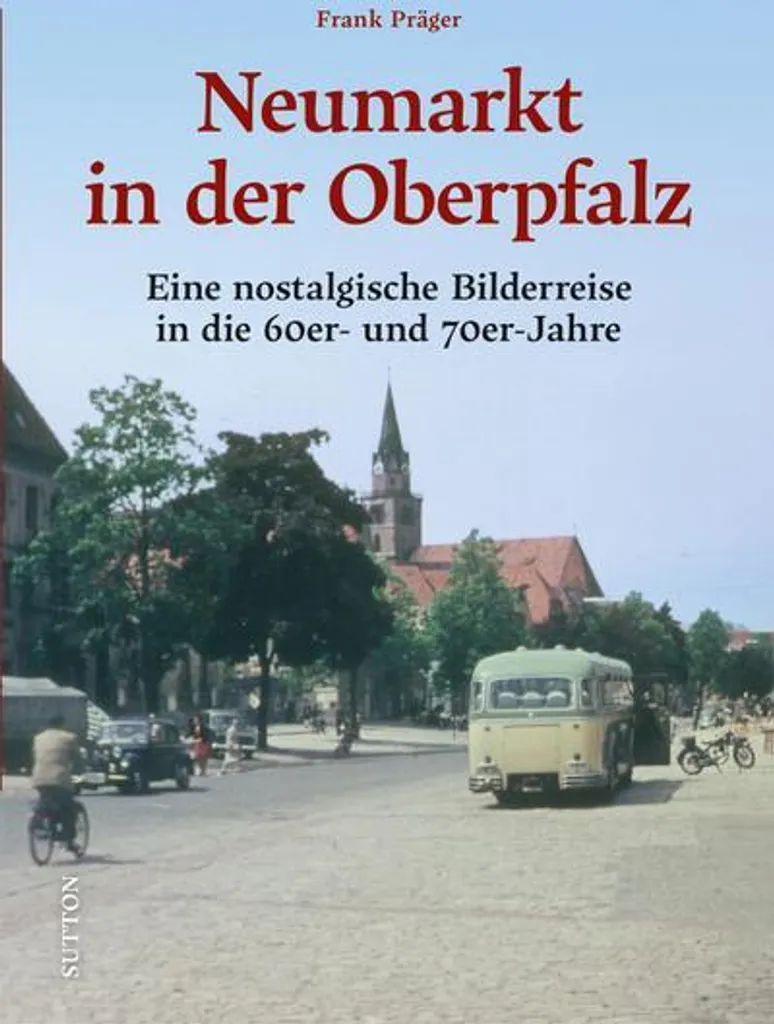 Calendrier Neumarkt in der Oberpfalz 2025 - Évasion Quotidienne