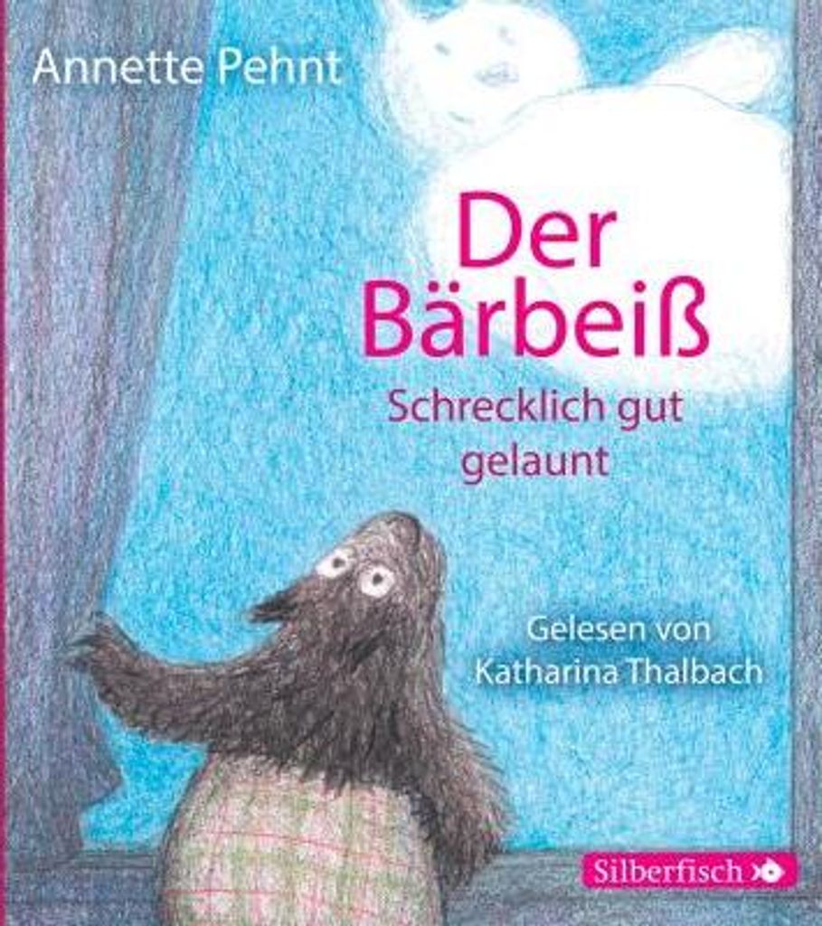 Der Bärbeiß. Schrecklich gut gelaunt