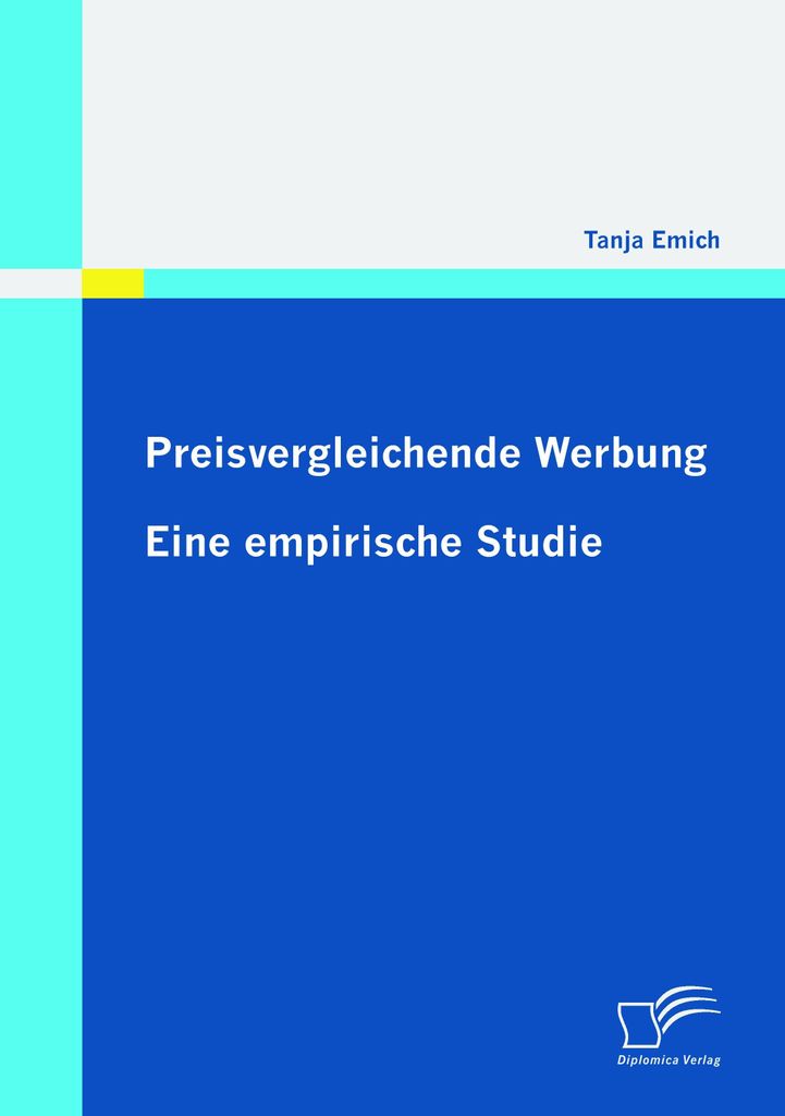 Preisvergleichende Werbung: Eine empirische Studie