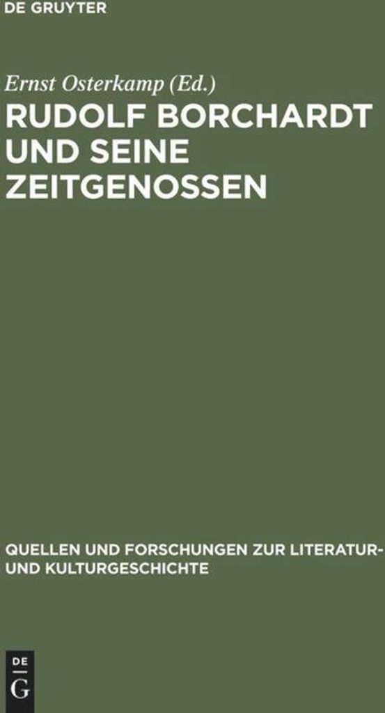 Rudolf Borchardt und seine Zeitgenossen