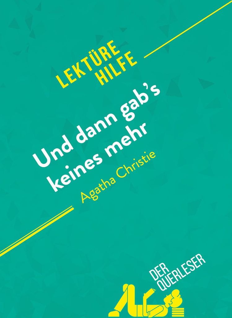 Und dann gab's keines mehr von Agatha Christie (Lektürehilfe)