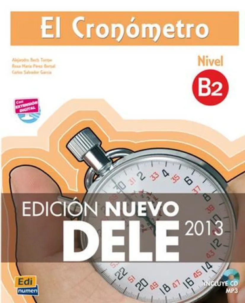 Manuel de Préparation El Cronómetro B2 DELE 2013 pour Étudiants d'Espagnol