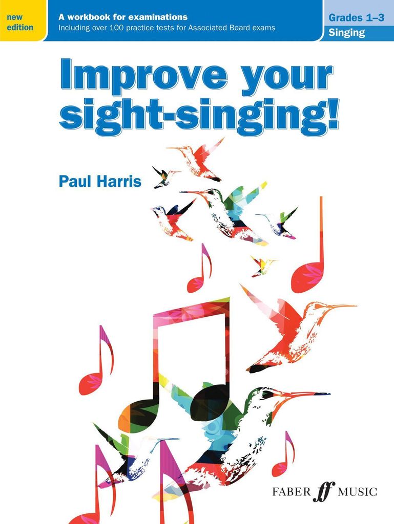Improve your sight-singing! Grades 1-3 (New Edition)