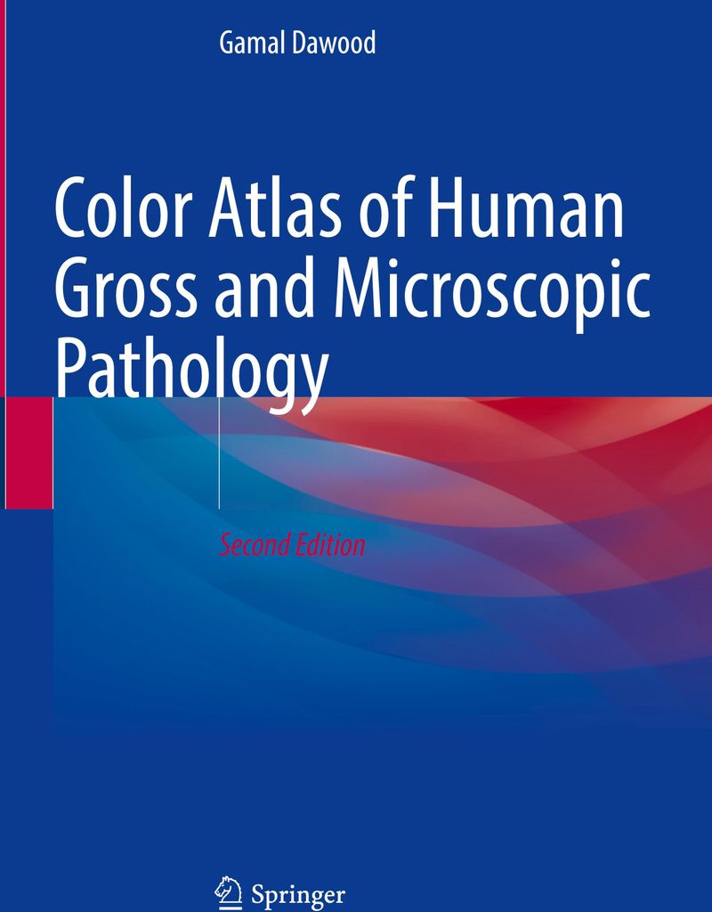 Color Atlas of Human Gross and Microscopic Pathology