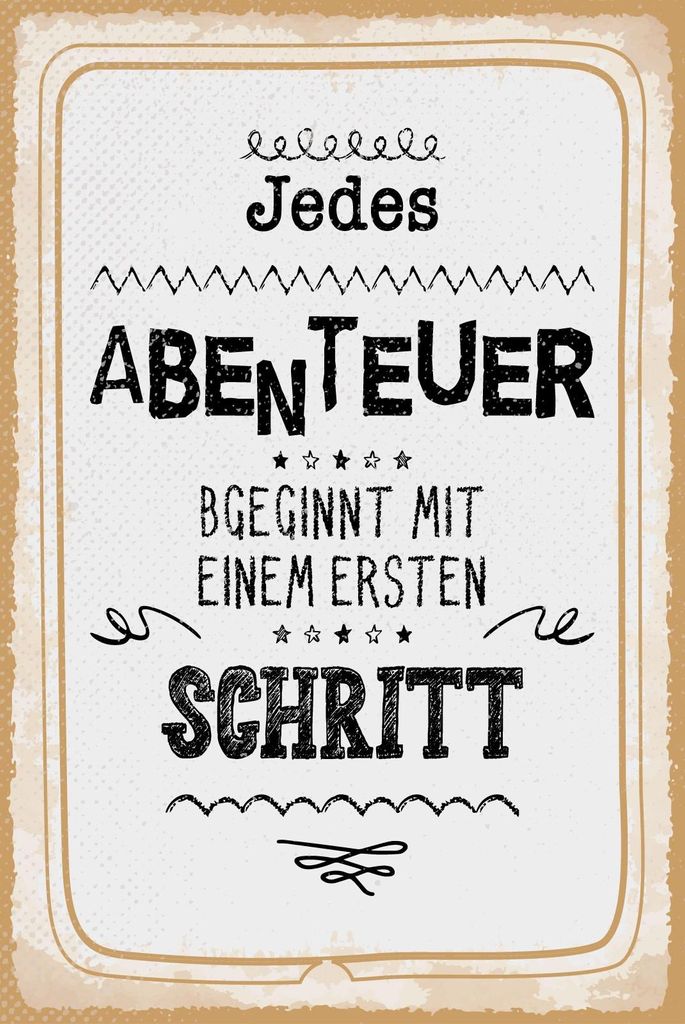 vianmo Blechschild 30x20 cm Jedes Abenteuer beginnt mit einem ersten Schritt