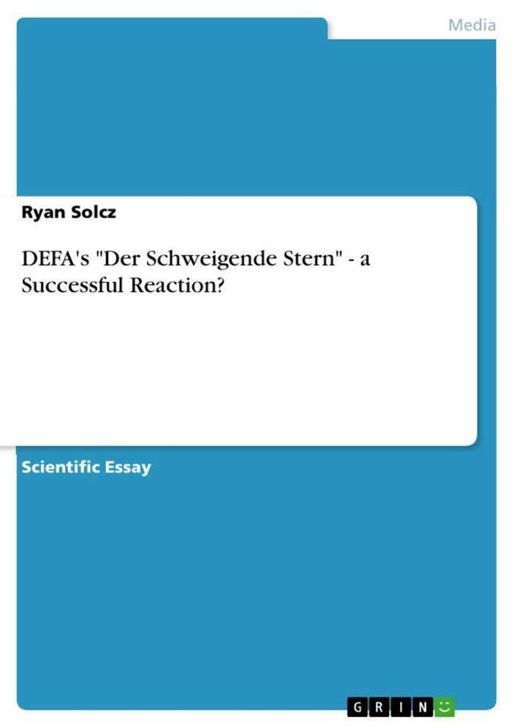 DEFA's "Der Schweigende Stern" - a Successful Reaction?