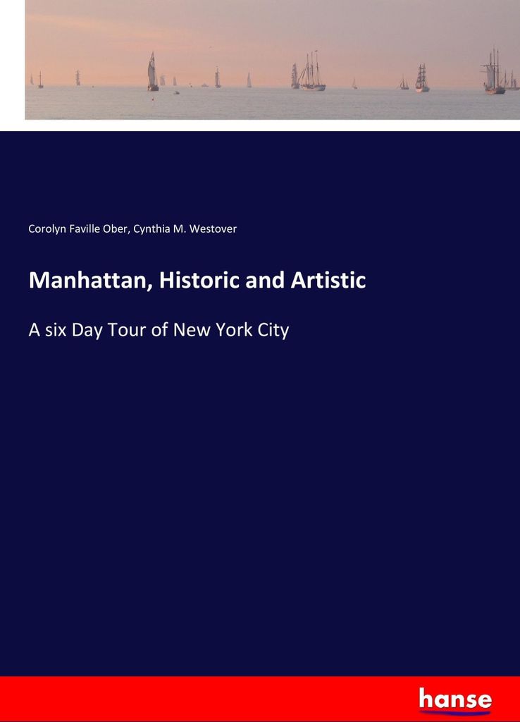 Manhattan, Historic and Artistic