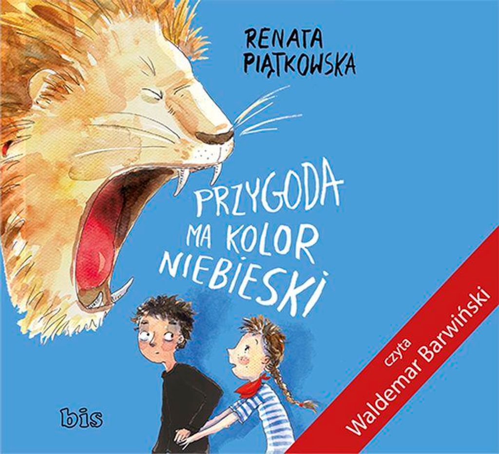 Przygoda ma kolor niebieski - Renata Piątkowska (Hörbuch auf Polnisch)