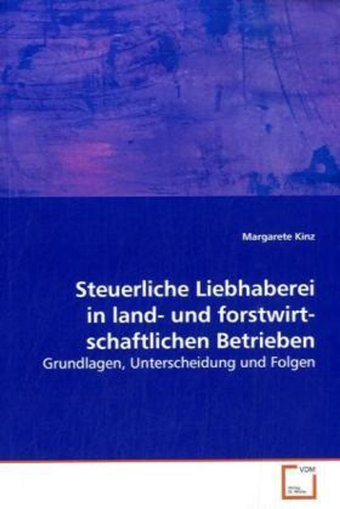 Steuerliche Liebhaberei in land- und forstwirtschaftlichen Betrieben