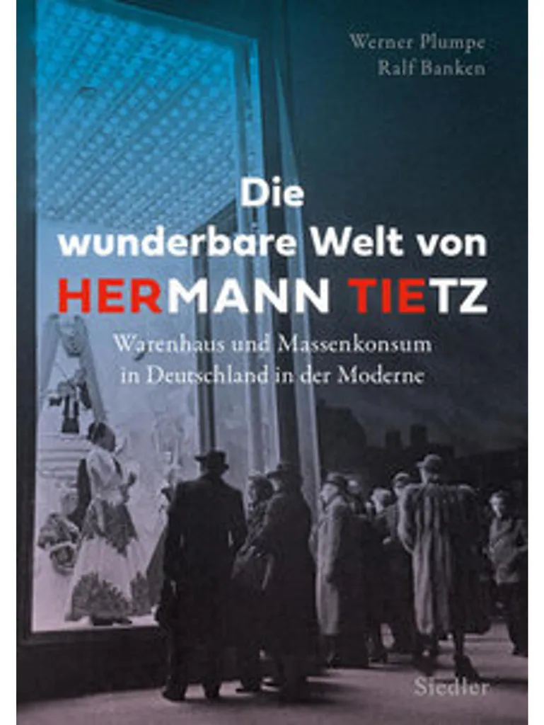 Hermann Tietz livre illustré sur l'épopée des grands magasins d'élite