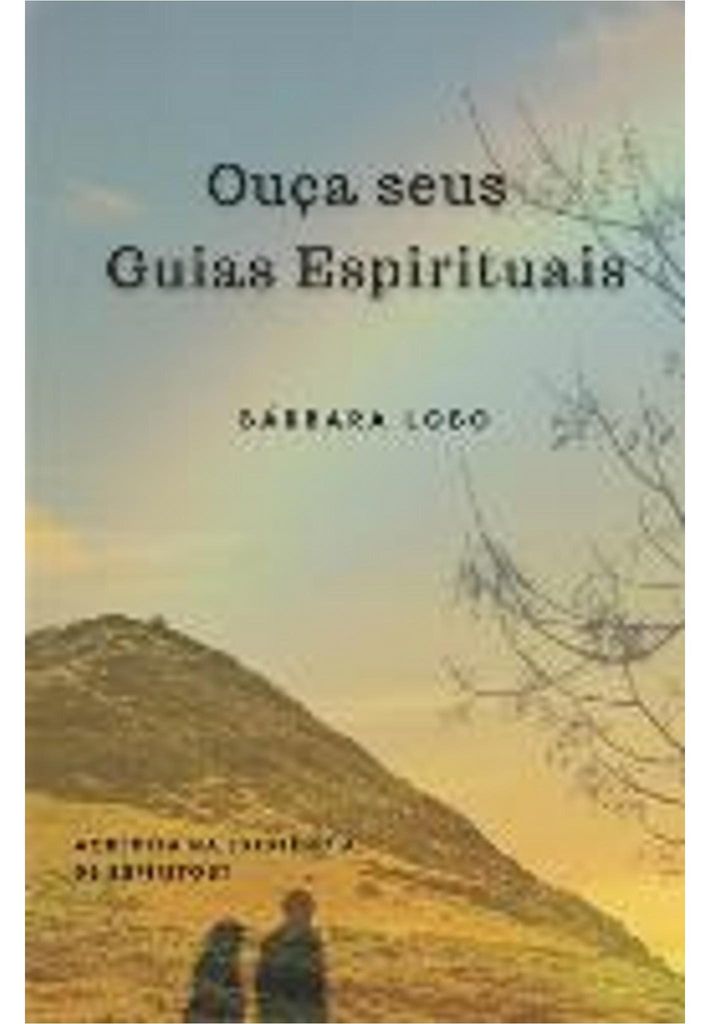 Ouça seus Guias Espirituais