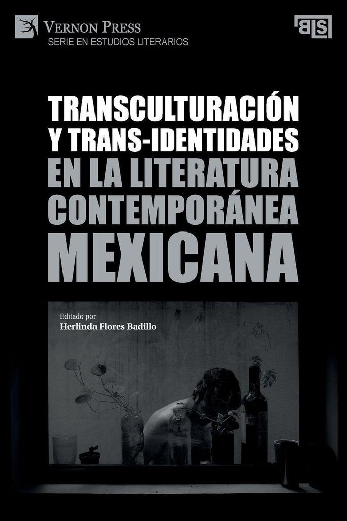 Transculturación y trans-identidades en la literatura contemporánea mexicana