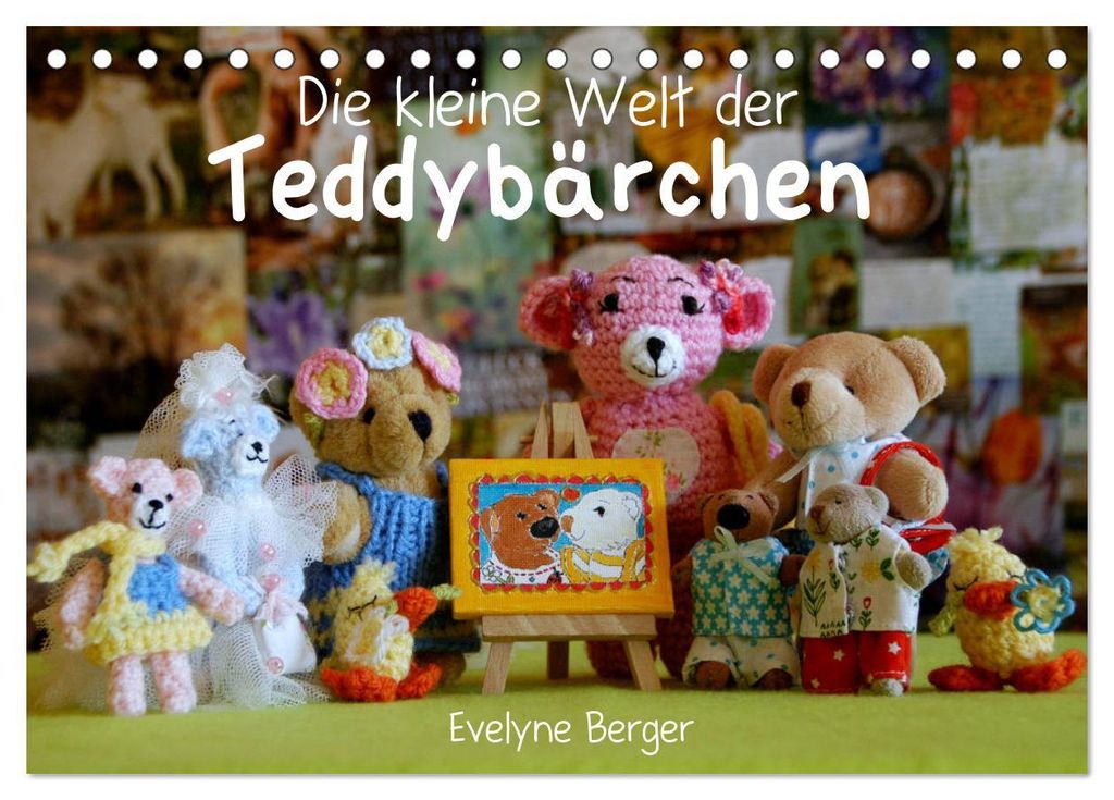 Die kleine Welt der Teddybärchen (Tischkalender 2027 DIN A5 quer), CALVENDO Monatskalender