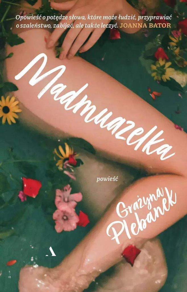 Madmuazelka - Grażyna Plebanek (Prosa auf Polnisch)
