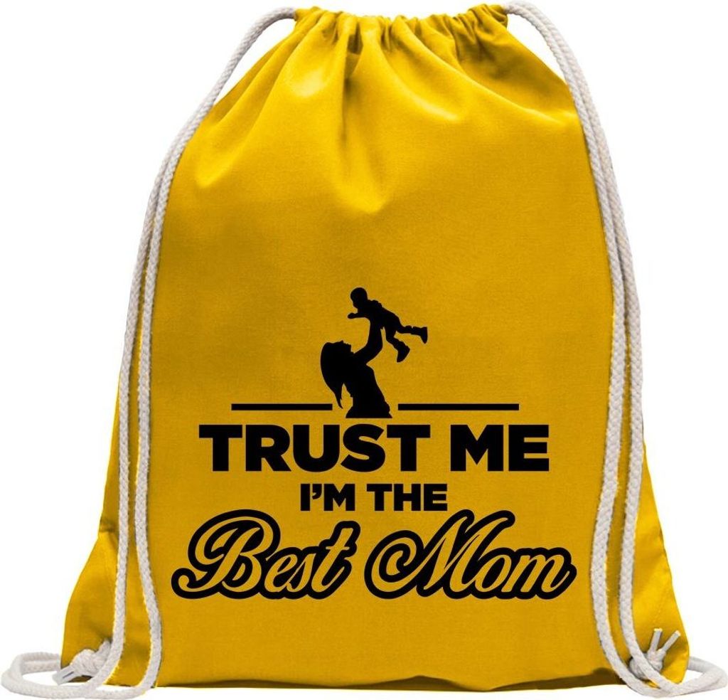 Kiwistar - Turnbeutel - gelb - Trust me, im The Best mom - Fun Rucksack Sport Beutel Gymsack Baumwolle mit Ziehgurt