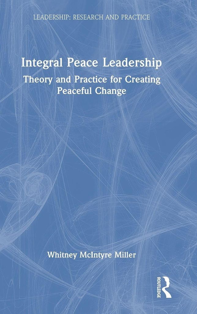 Integral Peace Leadership