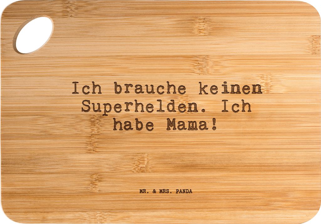 Mr. & Mrs. Panda Brett Ich brauche keinen Superhelden.... - Transparent - Geschenk, Sprüche, Mama Spruch, Frühstücksbrettchen, Schneidebrett, ho...