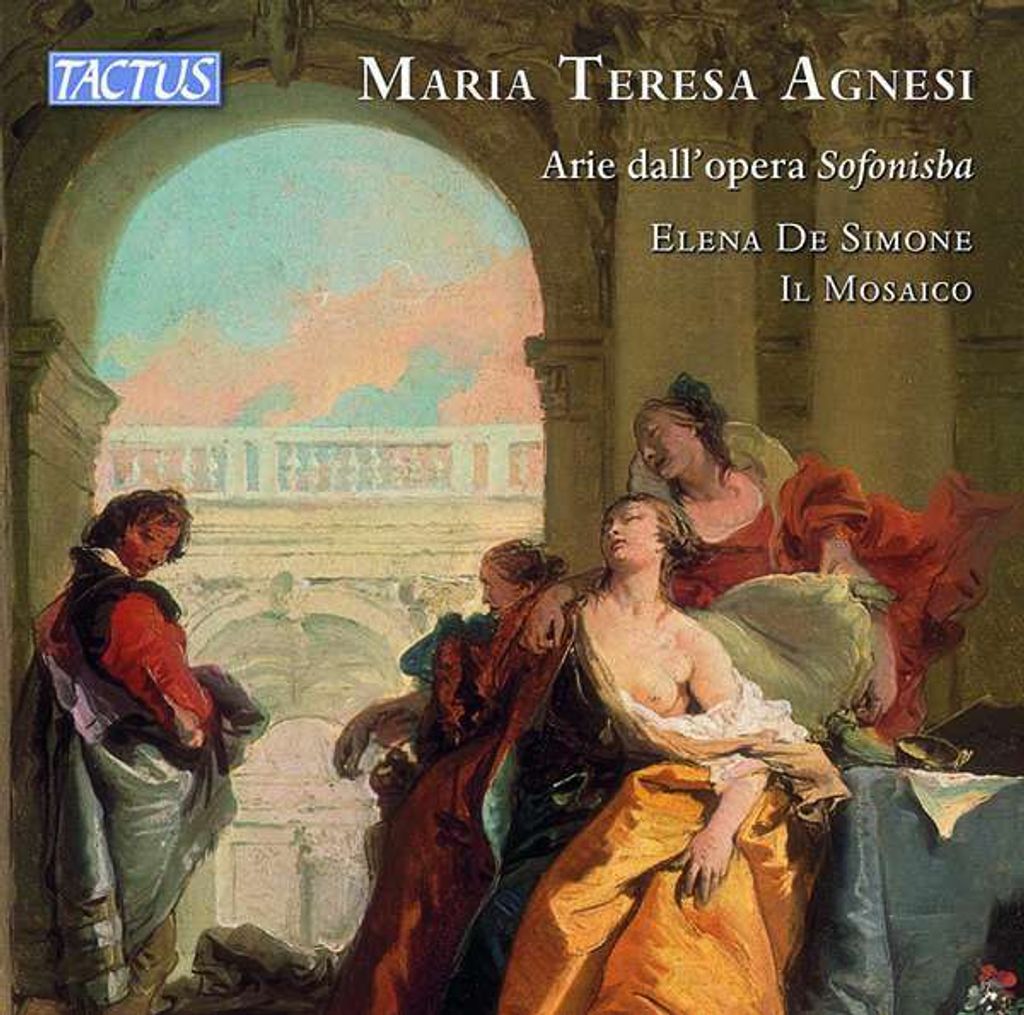 Maria Teresa Agnesi (1720-1795) - Arie dall'Opera "Sofonisba"