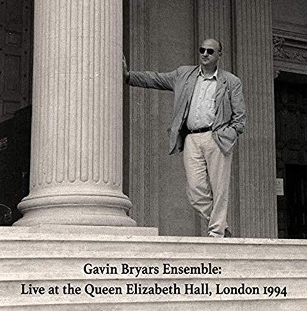 Bryars, G: Live At Queen Elizabeth Hall 1994