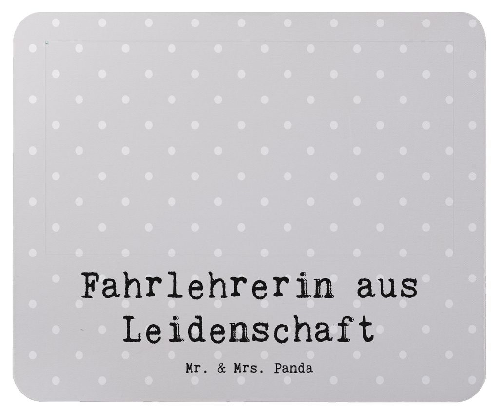Mr. & Mrs. Panda Mousepad Fahrlehrerin Leidenschaft - Grau Pastell - Geschenk, mousematte, Fahrschule, pc mauspad, Beruf, Spruch, mausteppich, Mous...