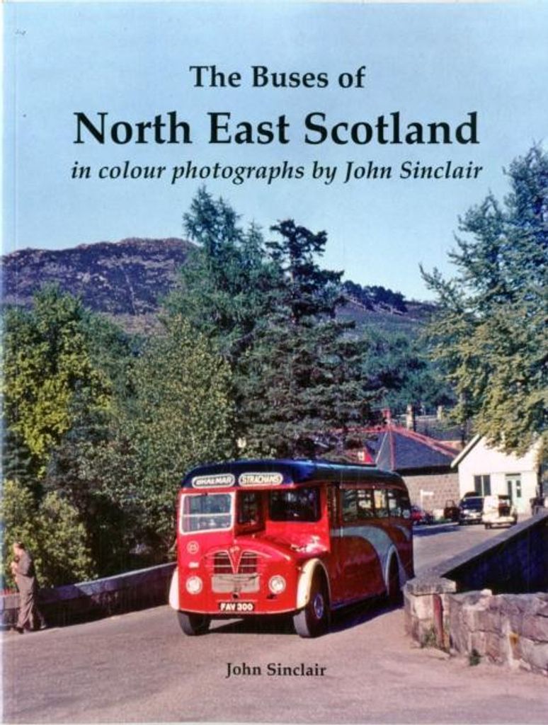 Buses Of North East Scotland – Lingua: Inglese