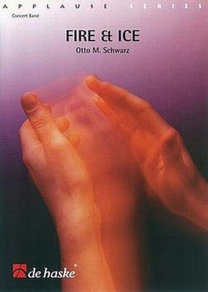 Otto M. Schwarz Fire & IceConcert Band/Harmonie