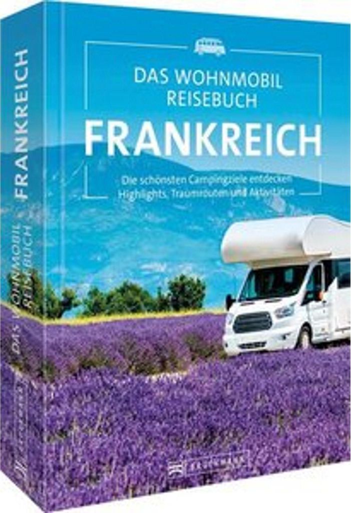 Das Wohnmobil Reisebuch Frankreich Produktbild 