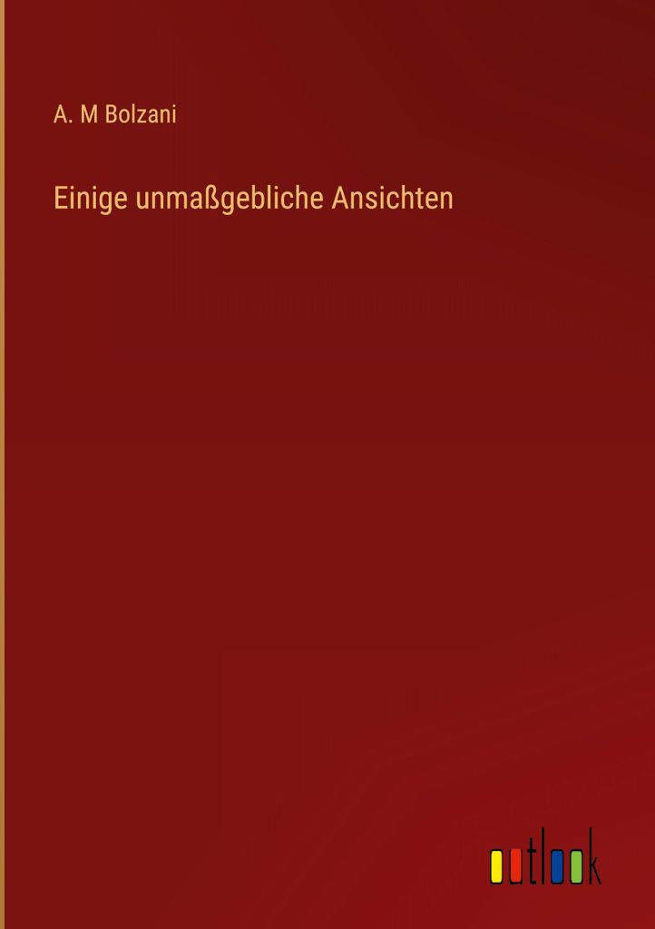 Einige unmaßgebliche Ansichten