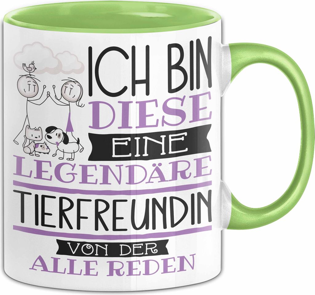 Tierfreundin Tasse Geschenk Ich Bin Diese Eine Legendäre Tierfreundin Von Der Alle Reden Geschenkidee Geburtstag Weihnachten (Grün)