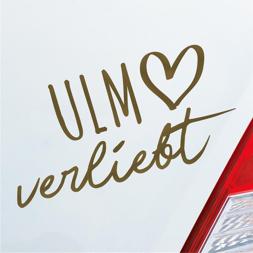 Auto Aufkleber Ulm verliebt Herz Stadt Heimat Liebe Car 19x10 cm Gold Sticker Heckscheibenaufkleber