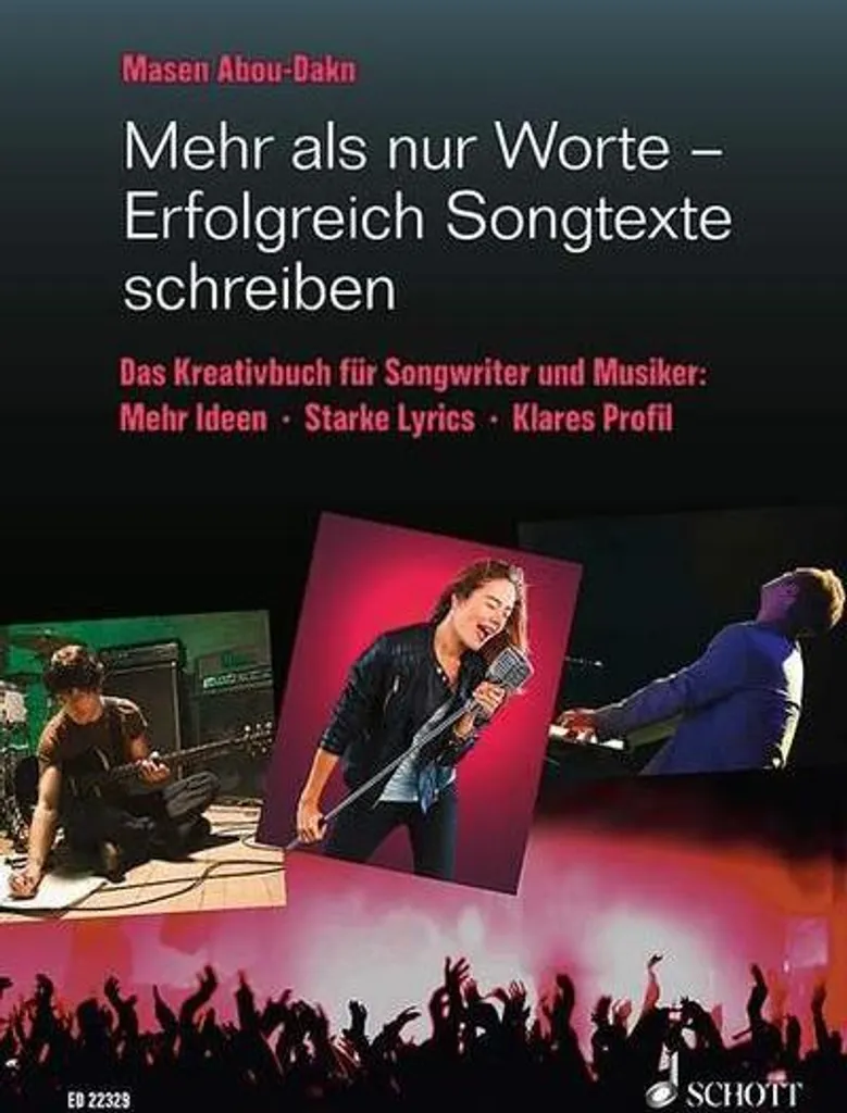 Écrire des chansons à succès : la méthode Mehr als nur Worte en 250 pages