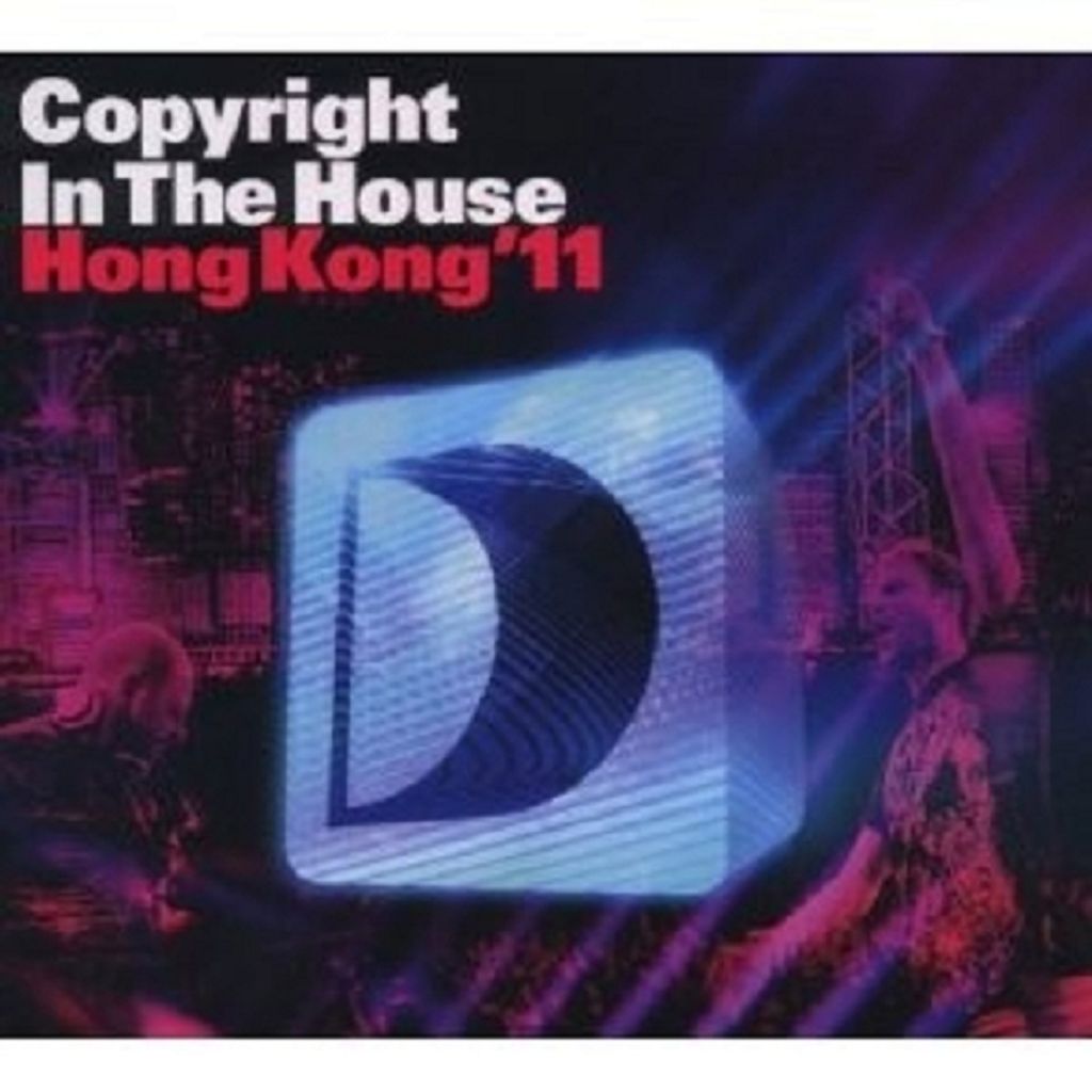 Copyright In The House-Hong Kong'11