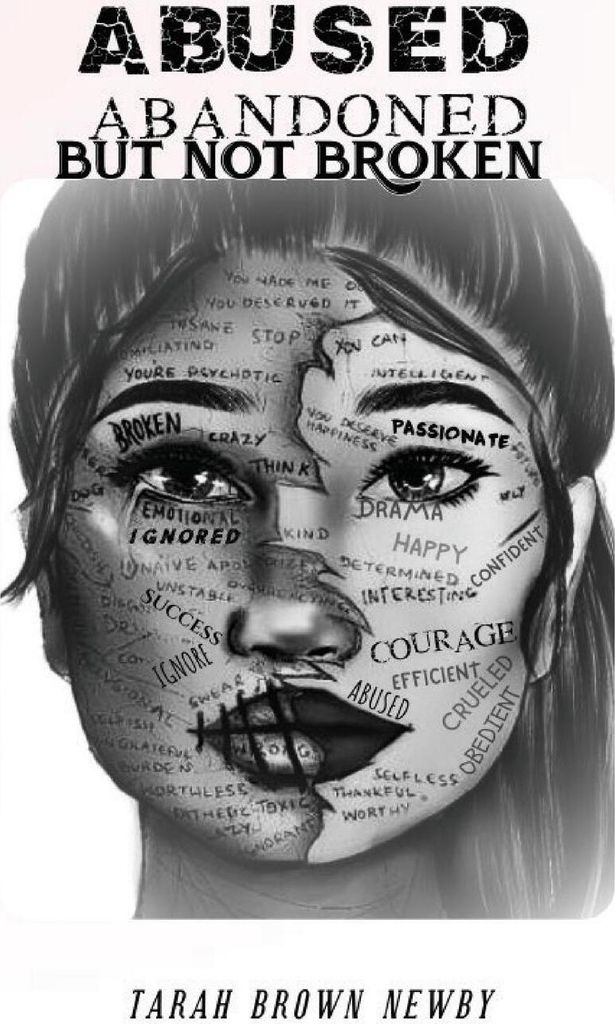 Abused, Abandoned, But Not Broken