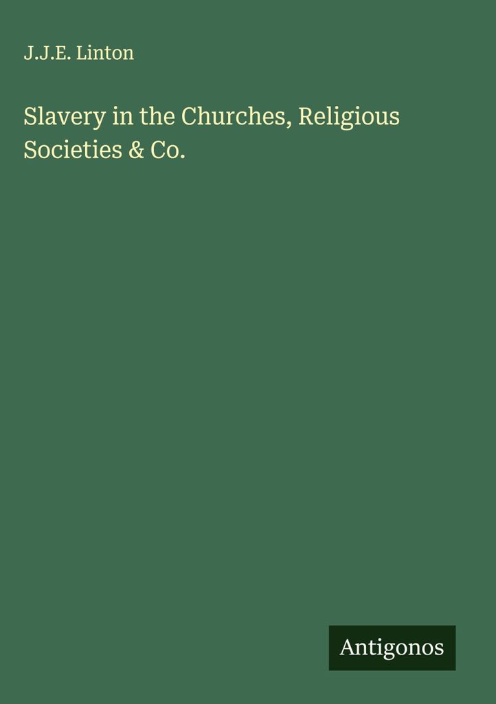 Sklaverei in den Kirchen, religiösen Vereinigungen & Co.