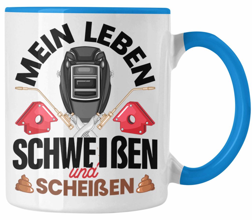 Schweißen Tasse Geschenk für Schweißer Metallbau Sprüche Männer (Blau)