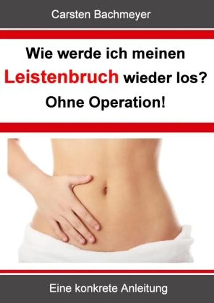 Méthode hernie inguinale sans chirurgie : programme en 5 étapes