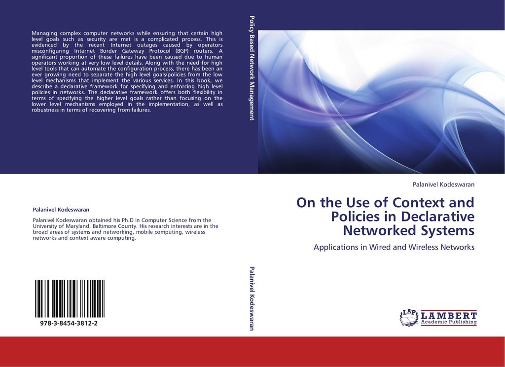 On the Use of Context and Policies in Declarative Networked Systems