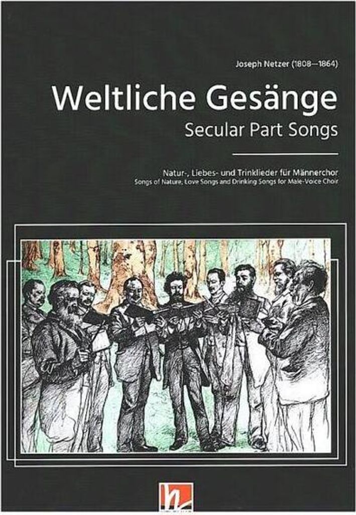 Netzer, J: Weltliche Gesänge (TTBB)