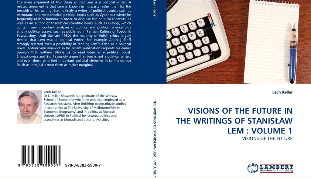 Visions Of The Future In The Writings Of Stanis¿Aw Lem : Volume 1
