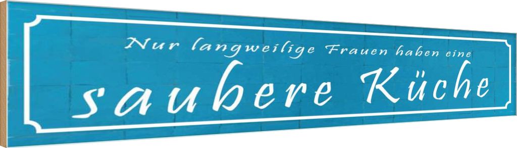 vianmo Holzschild 10x46 cm langweilige Frauen saubere Küche Spruch Zitat