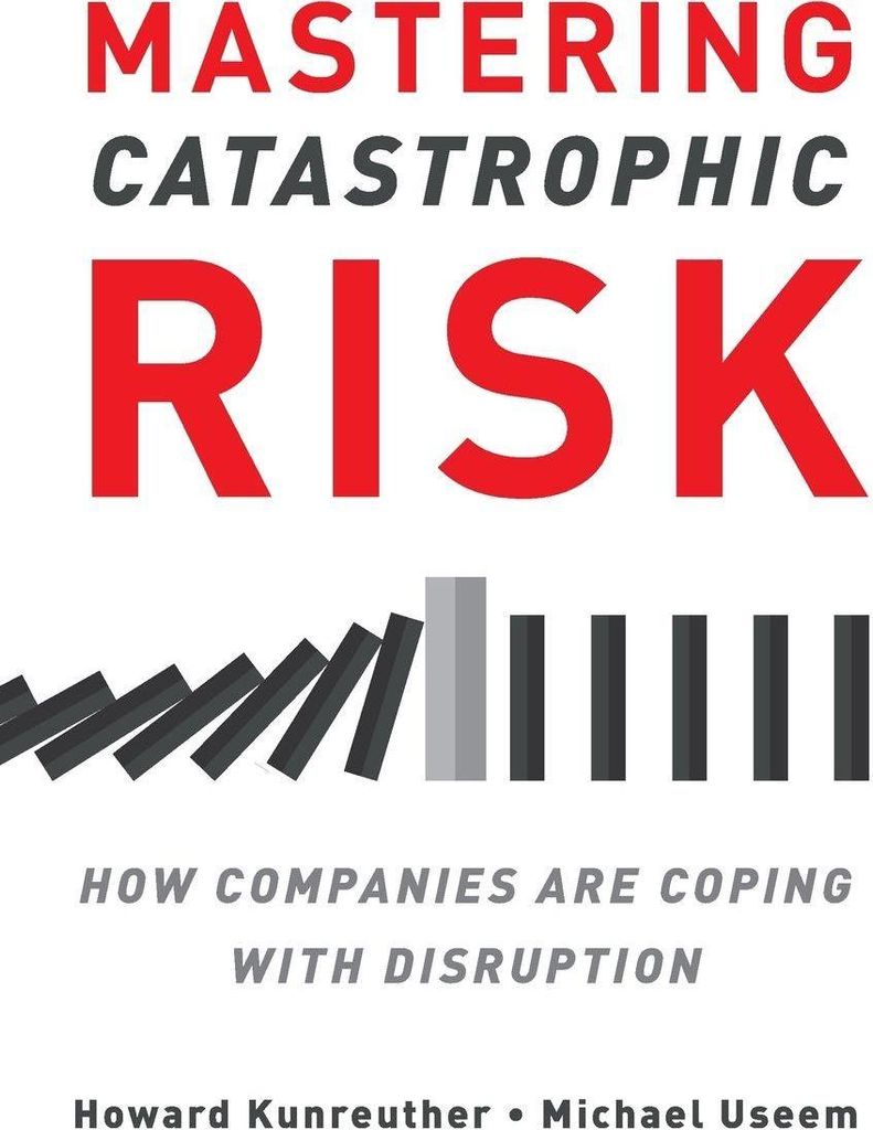 Mastering Catastrophic Risk