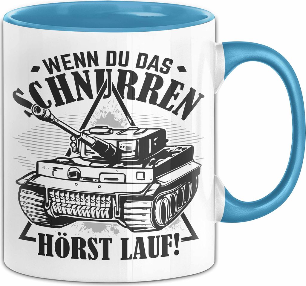 Panzerfahrer Tasse Geschenk Schnurren Panzer Wenn Du Das Schnurren Hörst Lauf (Blau)