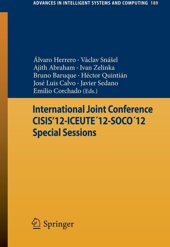 International Joint Conference CISIS'12-ICEUTE ́12-SOCO ́12 Special Sessions
