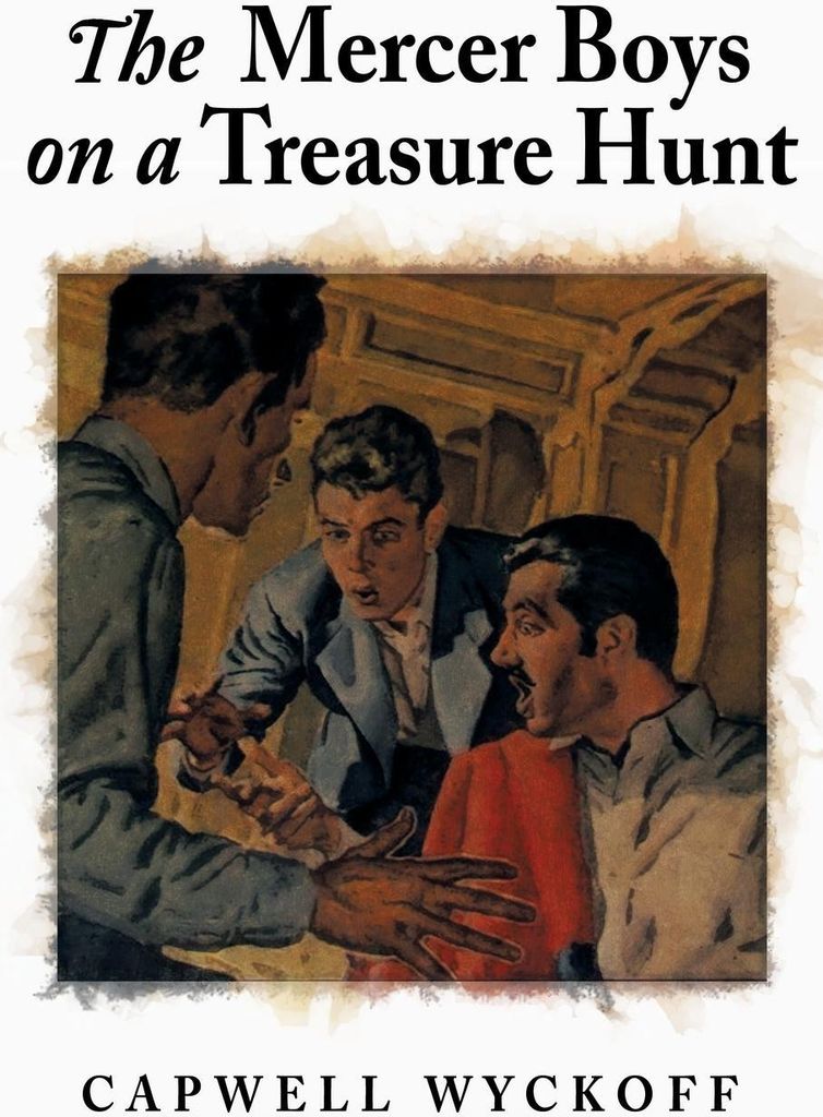 The Mercer Boys on a Treasure Hunt