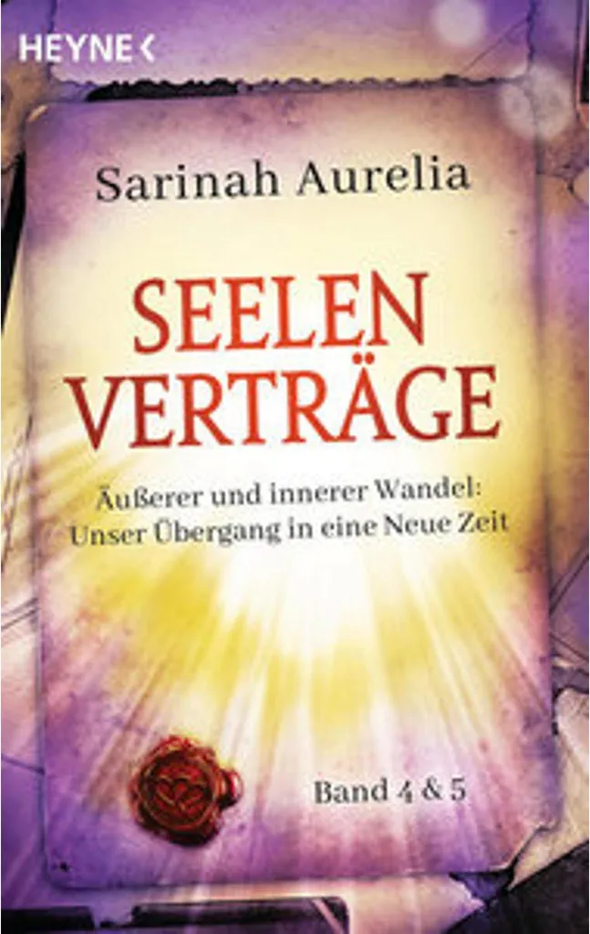 Seelenverträge Vol 4 & 5 - Livre de Spiritualité sur la Nouvelle Ère Humaine