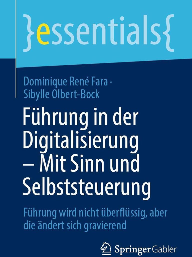 Führung in der Digitalisierung - Mit Sinn und Selbststeuerung