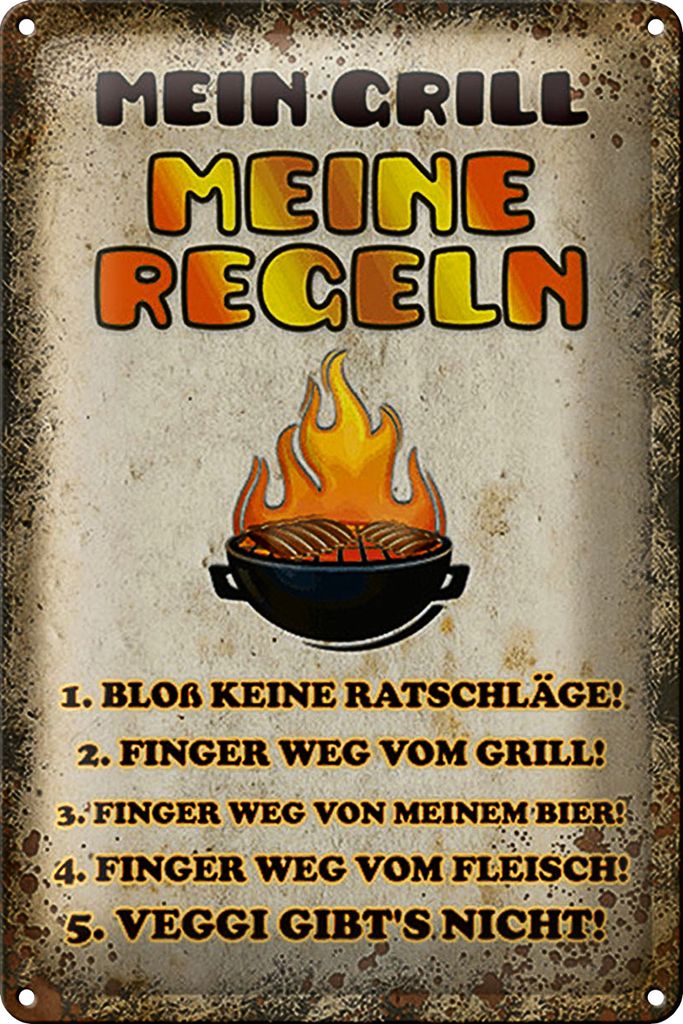 Blechschild Spruch 20x30cm Mein Grill meine Regeln Fleisch