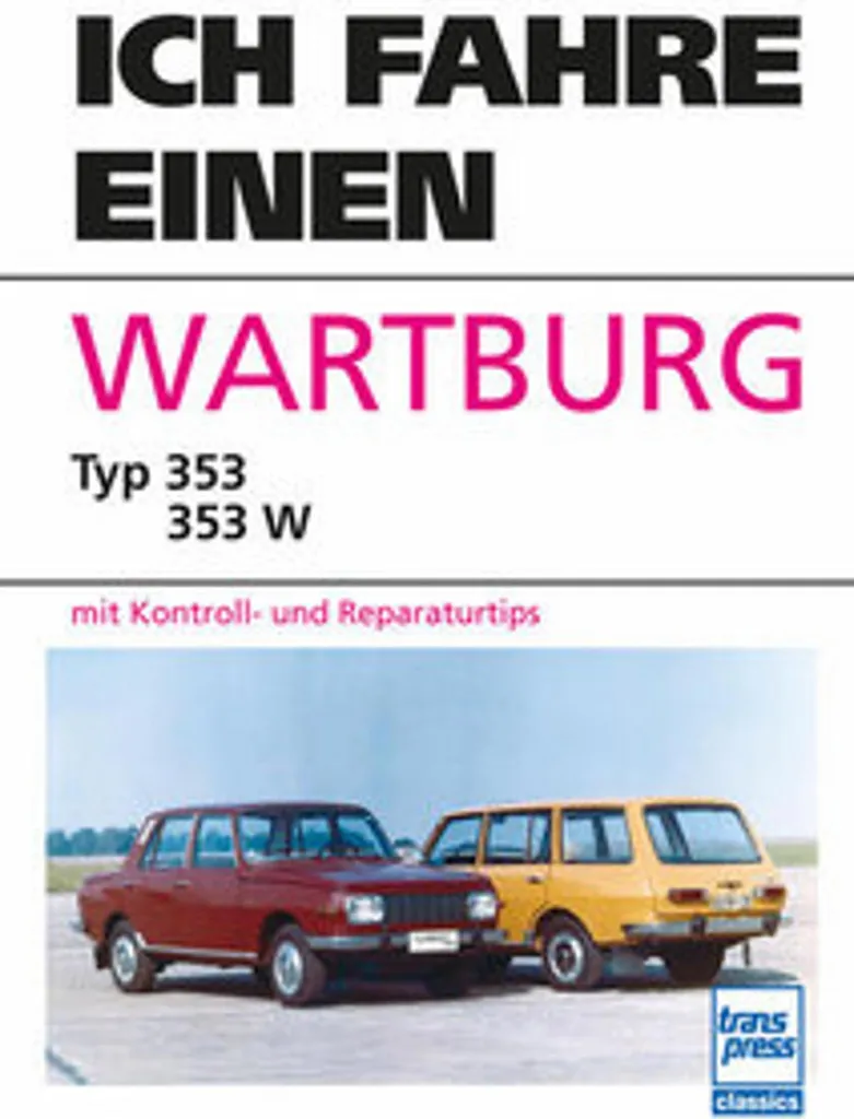 T-shirt passion auto Ich fahre einen Wartburg idéal pour rassemblement