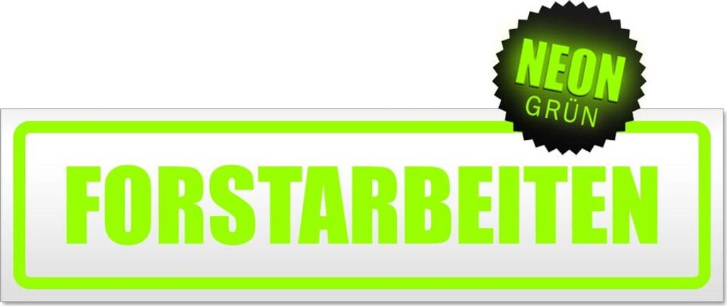 Forstarbeiten Magnetschild Schild magnetisch