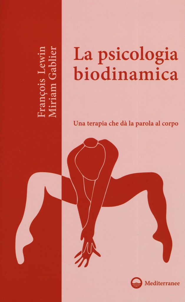Lewin, F: Psicologia biodinamica. Una terapia che dà la paro